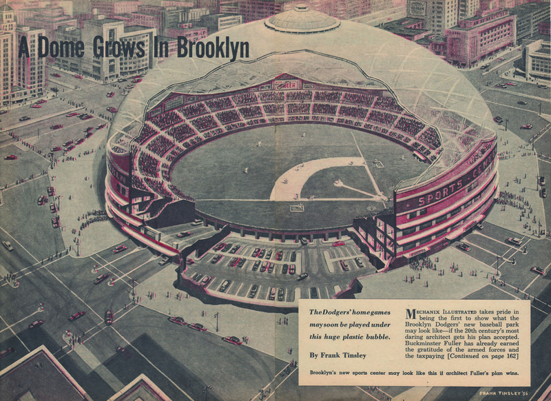 the-dodger-dome-the-proposal-by-normal-bel-geddes-and-r-buckminster-fuller-for-a-stadium-at-atlantic-yards