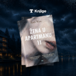 Novi triler Ruth Ware: ‘Žena u apartmanu 11’ donosi povratak njene najpoznatije junakinje