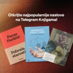 Ovo su tri najpopularnija naslova na Telegram Knjigama, idealni su za nadolazeće jesenske dane
